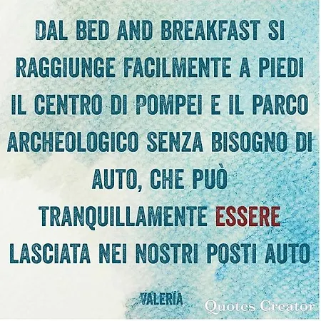 Bed & Breakfast Life Pompei